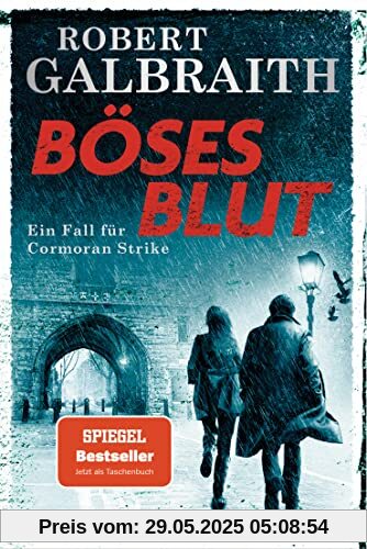 Böses Blut: Ein Fall für Cormoran Strike (Die Cormoran-Strike-Reihe, Band 5)