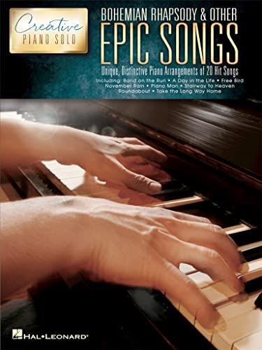 Bohemian Rhapsody & Other Epic Songs: Creative Piano Solo: Noten für Klavier von HAL LEONARD