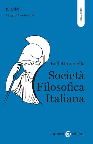 Bollettino della società filosofica italiana. Nuova serie (2024) (Vol. 2) von Carocci