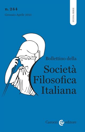 Bollettino società filosofica italiana. Nuova serie (2025) (Vol. 1) von Carocci