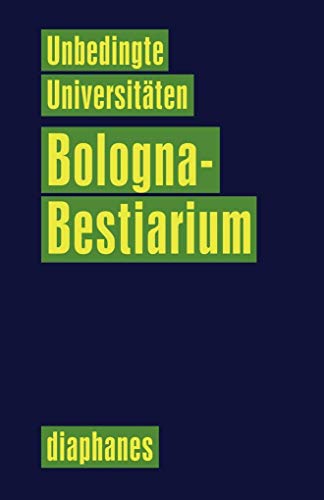 Bologna-Bestiarium (Unbedingte Universitäten)