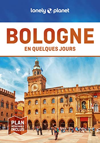 Bologne En quelques jours 2ed von LONELY PLANET