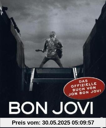 Bon Jovi - When we were beautiful: Das offizielle Buch von Jon Bon Jovi Bon Jovi - When we were beautiful: Das offizielle Buch von Jon Bon Jovi