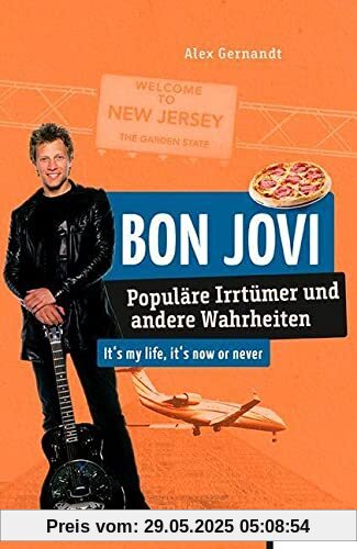 Bon Jovi: Populäre Irrtümer und andere Wahrheiten (Irrtümer und Wahrheiten)