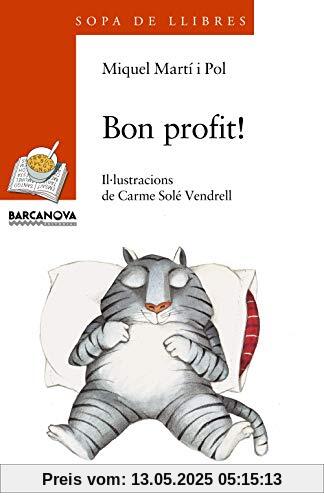 Bon profit! ; Per molts anys! (Llibres infantils i juvenils - Sopa de llibres. Sèrie taronja, Band 1456025)