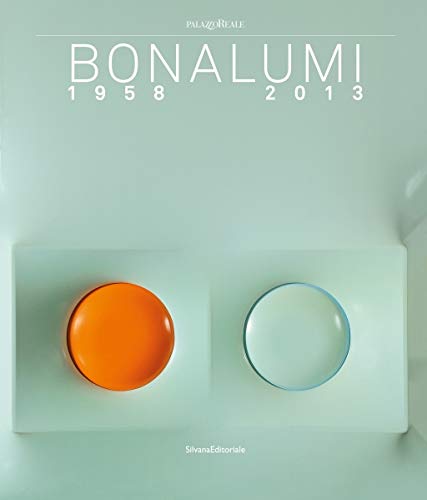Bonalumi: 1958 2013 (Arte contemporanea) von SILVANA