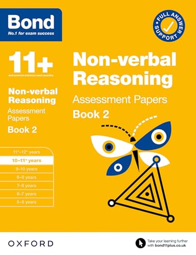 11+: Bond 11+ Non-verbal Reasoning Assessment Papers 10-11 Years Book 2: For 11+ GL assessment and Entrance Exams von Oxford University Press