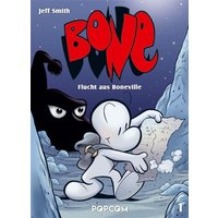 Bone 01 - Flucht aus Boneville