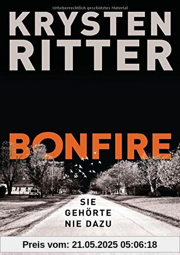 Bonfire – Sie gehörte nie dazu: Thriller