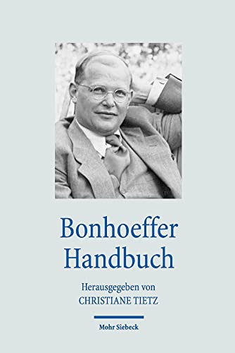 Bonhoeffer Handbuch (Handbücher Theologie)