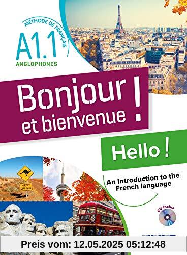 Bonjour et bienvenue ! - anglophones  a1.1 - livre + CD