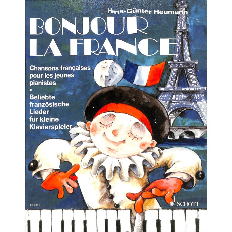 Bonjour la France Bonjour la France