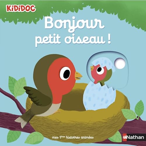 Kididoc: Bonjour petit oiseau !