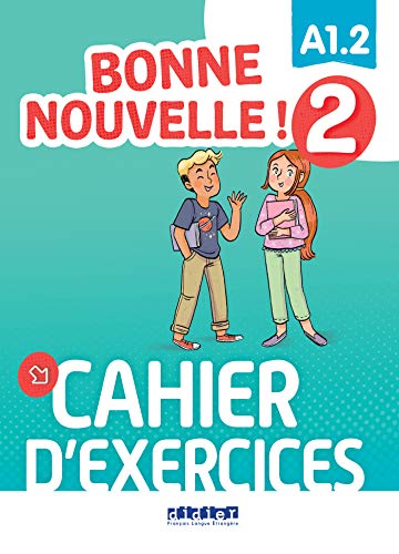 Bonne Nouvelle !: Cahier d'exercices 2 + CD von Didier