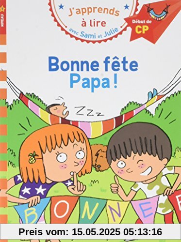 Bonne fête Papa ! Bonne fête Papa !