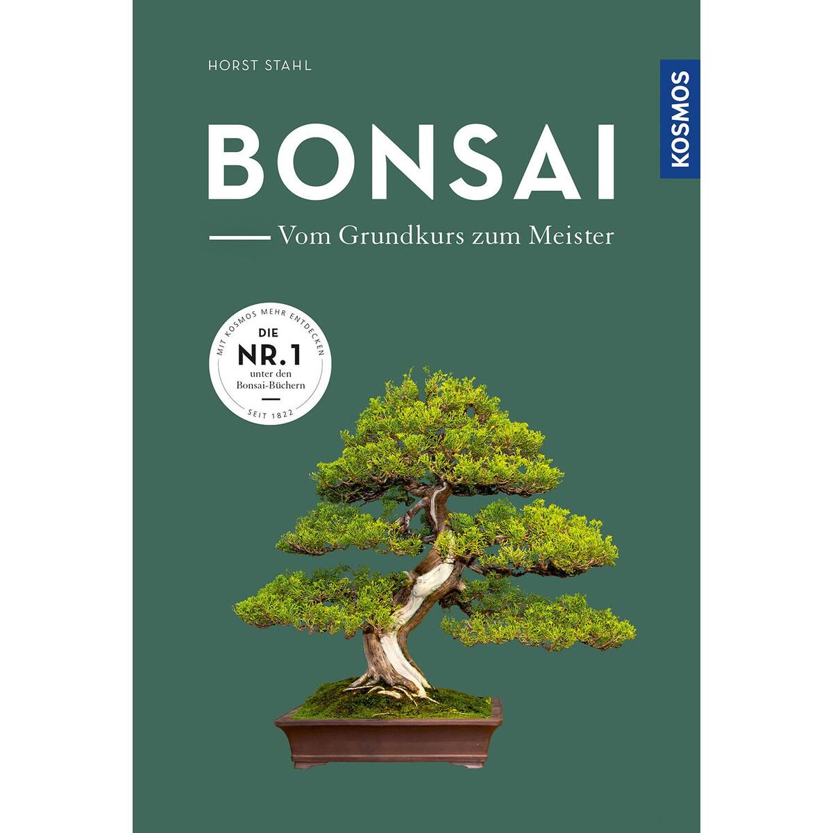 Bonsai - vom Grundkurs zum Meister von Franckh-Kosmos