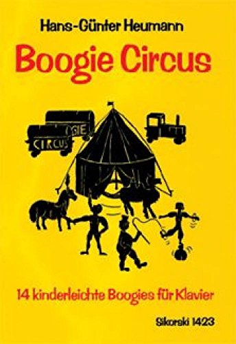 Boogie Circus: 14 kinderleichte Boogies für Klavier