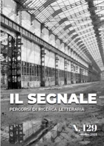 Il segnale. Percorsi di ricerca letteraria (Vol. 129) von Zacinto