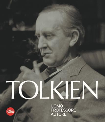 Tolkien. Uomo, professore, autore (Letteratura)