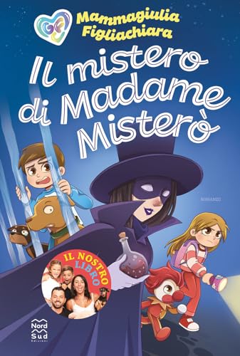 Il mistero di Madame Misterò (Narrativa)