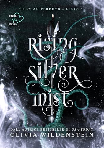 Rising silver mist. Il clan perduto (Vol. 3) von Heartbeat