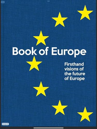 Book of Europe: Firsthand visions of the future of Europe von van Eck Verlag