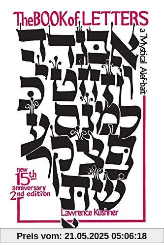 Book of Letters: A Mystical Hebrew Alphabet (Kushner)