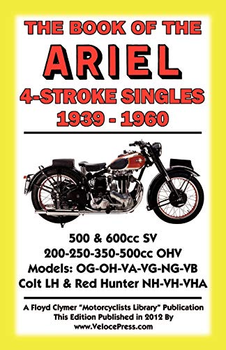 Book of the Ariel 4 Stroke Singles 1939-1960