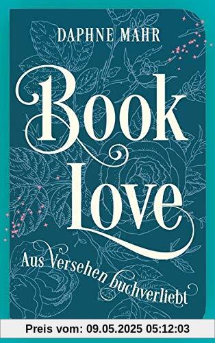 Booklove: Aus Versehen buchverliebt