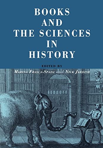 Books and The Sciences in History von Cambridge University Press
