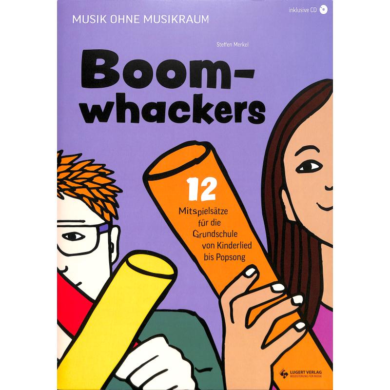 Boomwhackers - 12 Mitspielsätze für die Grundschule