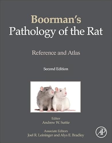 Boorman's Pathology of the Rat: Reference and Atlas von Academic Press