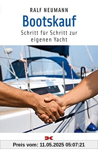 Bootskauf: Schritt für Schritt zur eigenen Yacht