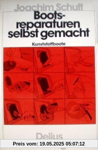 Bootsreparaturen selbst gemacht - Kunststoffboote