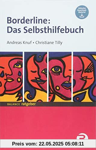 Borderline: Das Selbsthilfebuch (BALANCE Ratgeber)