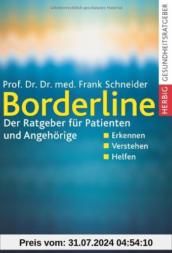 Borderline: Der Ratgeber für Patienten und Angehörige