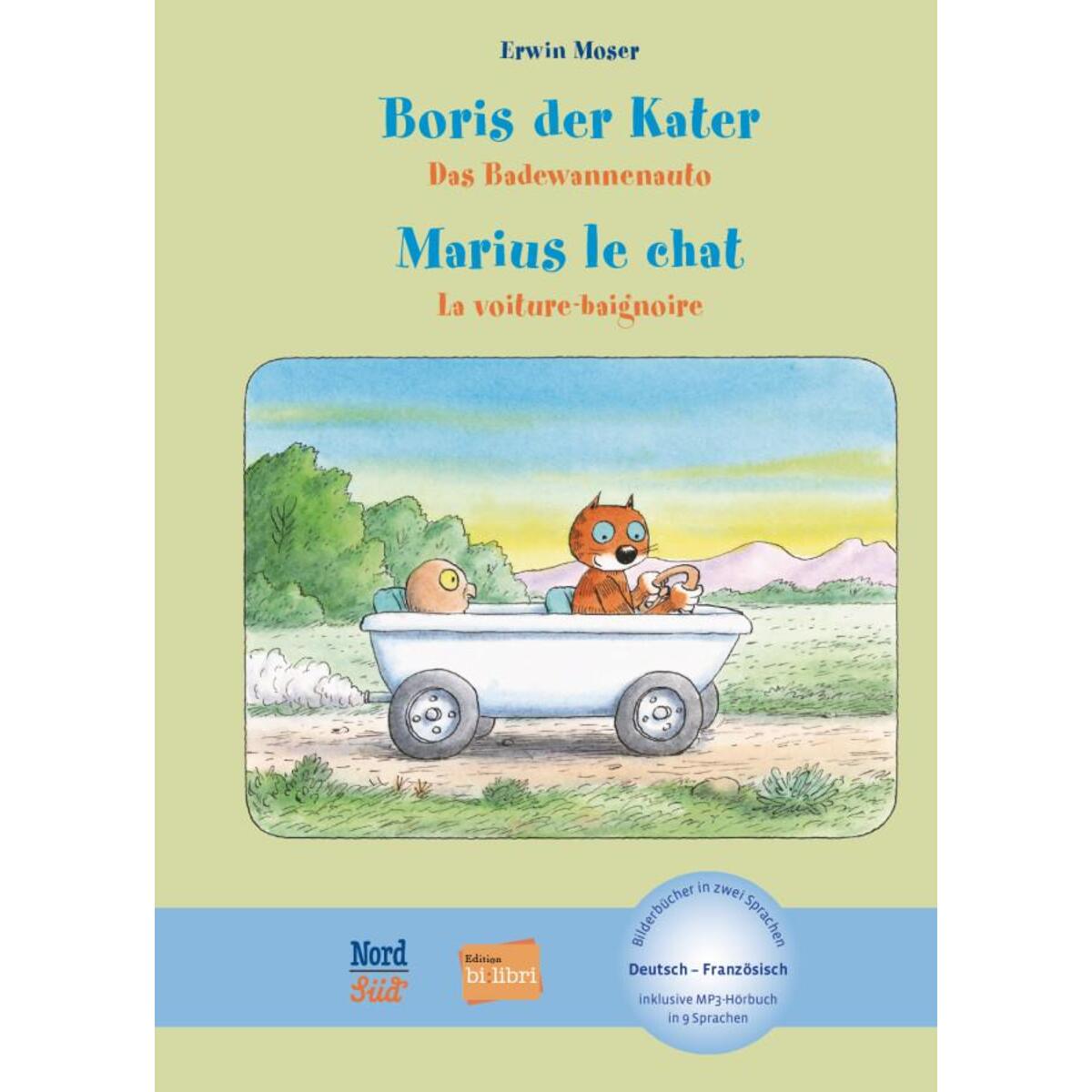 Boris der Kater - Das Badewannenauto. Deutsch-Französisch Boris der Kater - Das Badewannenauto. Deutsch-Französisch von Hueber Verlag GmbH