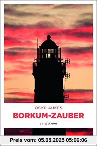 Borkum-Zauber: Insel Krimi