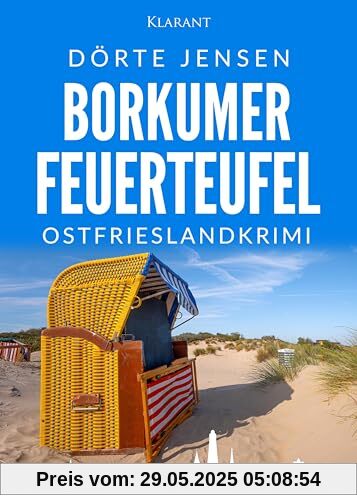 Borkumer Feuerteufel. Ostfrieslandkrimi Borkumer Feuerteufel. Ostfrieslandkrimi