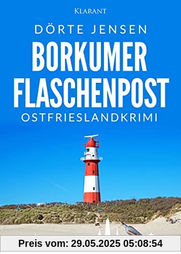 Borkumer Flaschenpost. Ostfrieslandkrimi Borkumer Flaschenpost. Ostfrieslandkrimi
