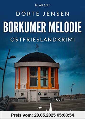 Borkumer Melodie. Ostfrieslandkrimi (Borkumer Polizei ermittelt)