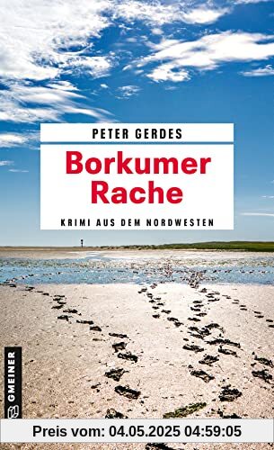 Borkumer Rache: Ein Krimi aus dem Nordwesten (Hauptkommissar Stahnke)