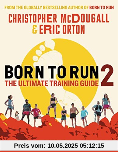 Born to Run 2: The Ultimate Training Guide