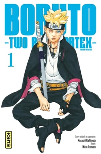 Boruto - Two Blue Vortex - Tome 1 von KANA