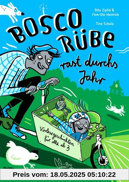 Bosco Rübe rast durchs Jahr (Finn-Ole Heinrich im mairisch Verlag)