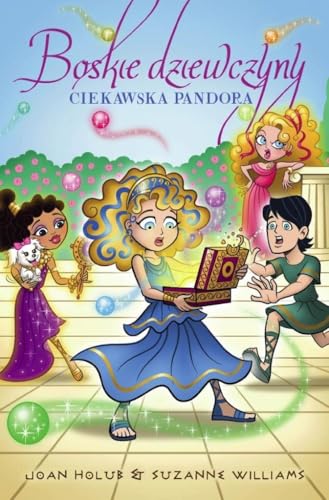 Boskie dziewczyny. Tom 9. Ciekawska Pandora Boskie dziewczyny. Tom 9. Ciekawska Pandora von Axis Mundi