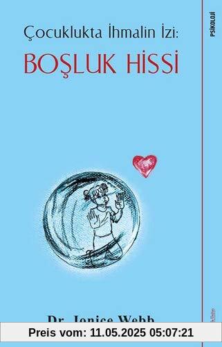 Bosluk Hissi - Cocuklukta Ihmalin Izi