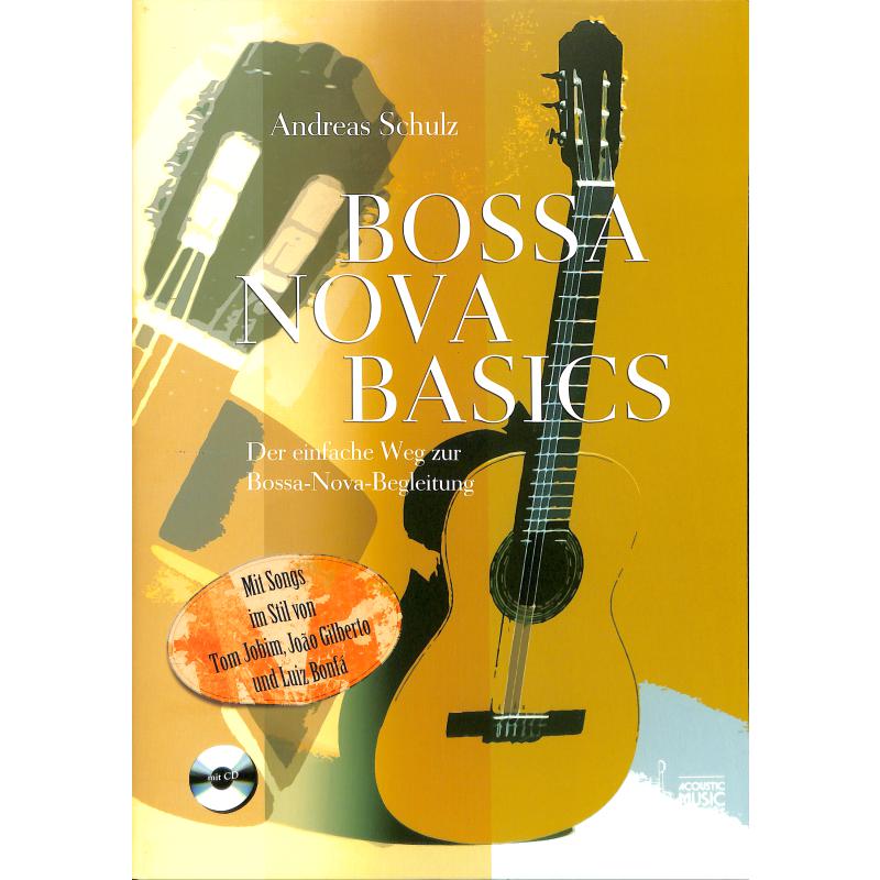 Bossa Nova basics Bossa Nova basics