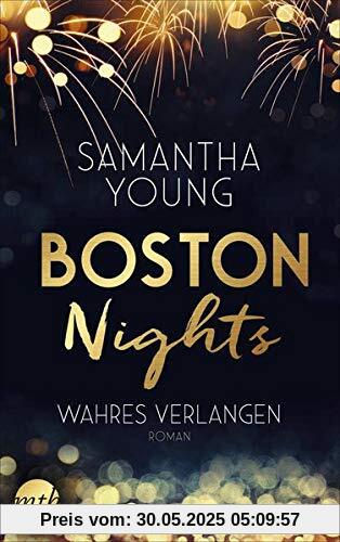 Boston Nights - Wahres Verlangen: Liebesroman