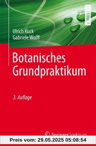 Botanisches Grundpraktikum Botanisches Grundpraktikum